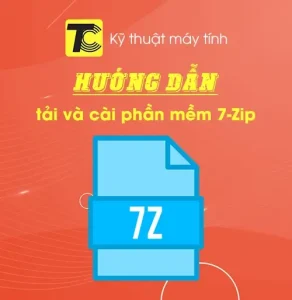 Hướng dẫn tải và cài đặt phần mềm 7-Zip