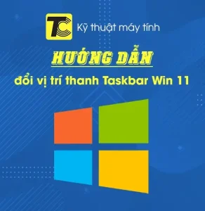 Cách thanh đổi vị trí thanh Taskbar Win 11