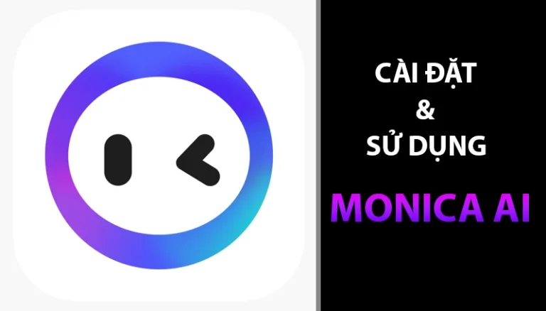 Cài đặt Monica AI
